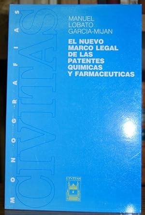 Imagen del vendedor de EL NUEVO MARCO LEGAL DE LAS PATENTES QUIMICAS Y FARMACEUTICAS. Prlogo de Juan Luis Iglesias Prada a la venta por Fbula Libros (Librera Jimnez-Bravo)