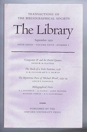 The Transactions of the Bibliographical Society, The Library, Fifth Series, Volume XXVII, Number ...