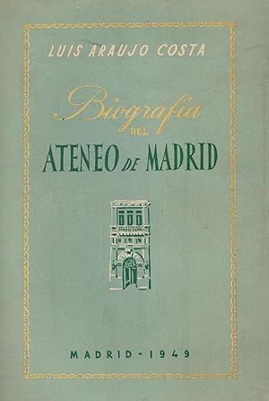 Imagen del vendedor de BIOGRAFA DEL ATENEO DE MADRID a la venta por Librera Torren de Rueda