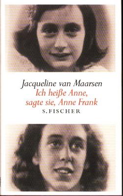 Bild des Verkufers fr Ich heie Anne, sagte sie, Anne Frank. Erinnerungen. zum Verkauf von Antiquariat Jenischek