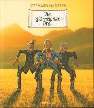 Die glorreichen Drei.