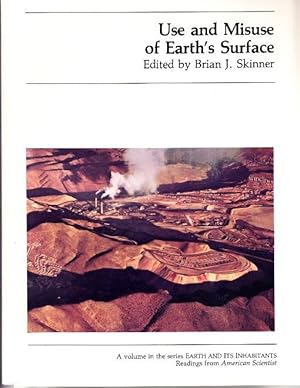 Bild des Verkufers fr Use and Misuse of Earth's Surface. zum Verkauf von Buchversand Joachim Neumann