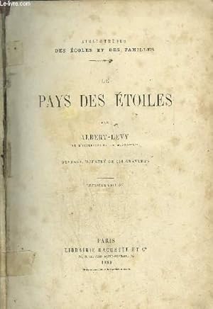 Bild des Verkufers fr LE PAYS DES ETOILES / COLLECTION BIBLIOTHEQUE DES ECOLES ET DES FAMILLES zum Verkauf von Le-Livre
