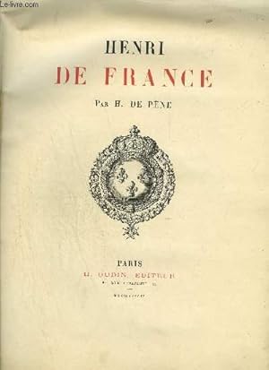 Seller image for HENRI DE FRANCE for sale by Le-Livre