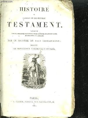 Imagen del vendedor de HISTOIRE DE L'ANCIEN ET DU NOUVEAU TESTAMENT, REPRESENTEE PAR DES FIGURES ET DES EXPLICATIONS TIREES DE L'ECRITURE SAINTE ET DES PERES DE L'EGLISE - DEUXIEME PARTIE a la venta por Le-Livre