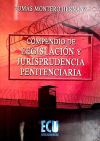Image du vendeur pour Compendio de legislacin y jurisprudencia penitenciaria mis en vente par Agapea Libros