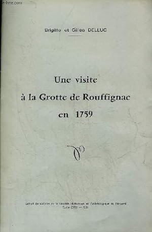 Bild des Verkufers fr UNE VISITE A LA GROTTE DE ROUFFIGNAC EN 1759 - PERIGORD NOIR. zum Verkauf von Le-Livre