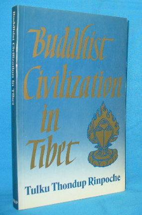 Seller image for Buddhist Civilization in Tibet for sale by Alhambra Books