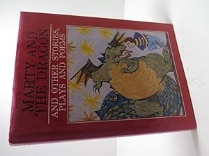 Seller image for Marty and the dragon and other stories and poems for sale by The Secret Bookshop