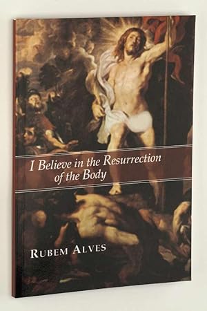 Seller image for I believe in the resurrection of the body. for sale by Antiquariat Lehmann-Dronke