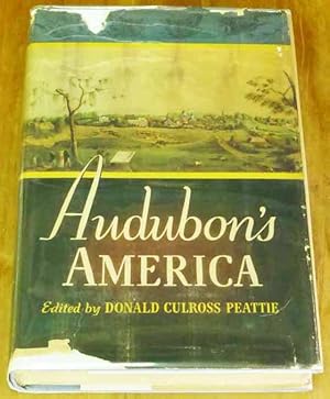 Audubon's America: The Narratives and Experiences of John James Audubon