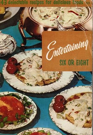 Image du vendeur pour Entertaining Six or Eight mis en vente par Bookshop Baltimore