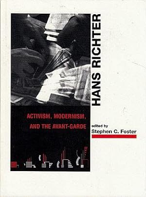 Seller image for Hans Richter: Activism, Modernism, and the Avant-Garde for sale by LEFT COAST BOOKS