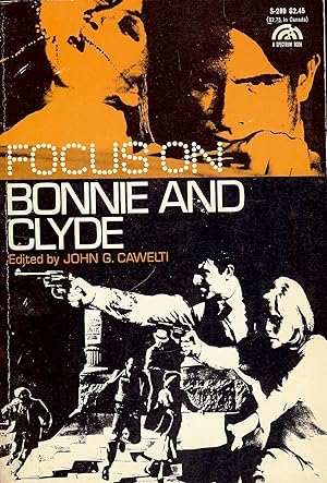 Bild des Verkufers fr FOCUS ON BONNIE AND CLYDE zum Verkauf von Antic Hay Books