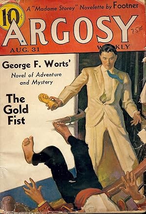 THE GOLD FIST: IN ARGOSY WEEKLY, August 31, 1935
