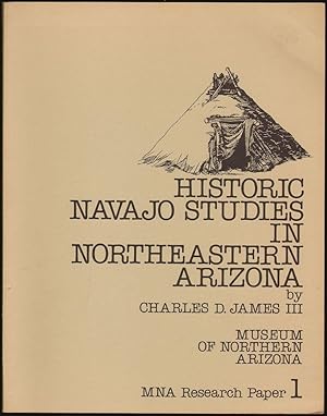 Historic Navajo Studies in Northeastern Arizona, Museum of Northern Arizona Research Paper 1