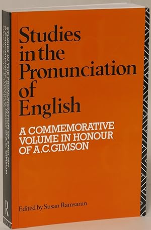 Studies in the Pronunciation of English: A Commemorative Volume in Honour of A. C. Gimson