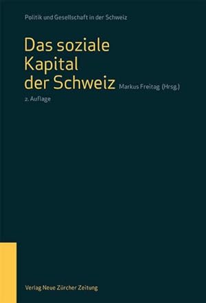 Seller image for Das soziale Kapital der Schweiz for sale by BuchWeltWeit Ludwig Meier e.K.