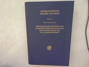 Bild des Verkufers fr Philologische Studien zur Latinitt westhispanischer Privaturkunden des 9.-12. Jahrhunderts. Mittellateinische Studien und Texte, Bd. 3. zum Verkauf von Antiquariat Bookfarm