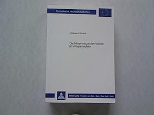 Die Morphologie des Verbes im Altspanischen. Europäische Hochschulschriften. Reihe XXIV: Ibero-Ro...