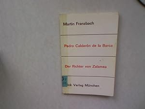 Seller image for Pedro Caldern de la Barca, Der Richter von Zalamea. Literatur im Dialog. Analysen und Monographien, Bd. 4. for sale by Antiquariat Bookfarm