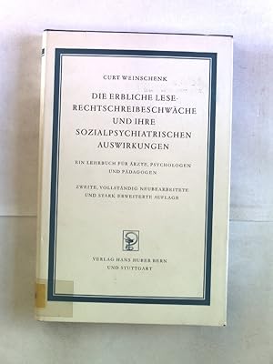 Imagen del vendedor de Die erbliche Lese-Rechtschreibeschwche und ihre Sozial-Psychiatrischen Auswirkungen. Ein Lehrbuch fr rzte, Psychologen und Pdagogen. a la venta por Antiquariat Bookfarm