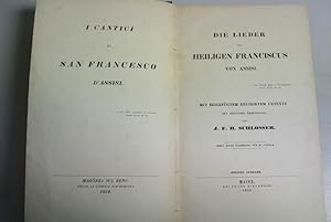 Seller image for Die Lieder des Heiligen Franciscus von Assisi. SELTENE ORIGINALAUSGABE VON 1854! I cantici di San Francesco d'Assisi. - Mit beigefgtem revidirtem Urtexte in's Deutsche bertragen. for sale by Antiquariat Bookfarm