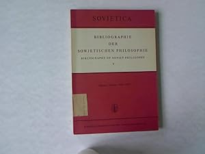 Imagen del vendedor de Bibliographie der sowjetischen philosophie V. Register/Indices 1947-1960. Sovietica: Verffentlichungen des Osteuropa-Institut Universitt Freiburg/Schweiz. a la venta por Antiquariat Bookfarm