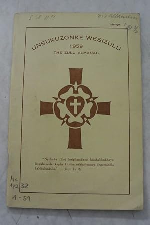 Unsukuzonke wesizulu 1959. The Zulu Almanac.