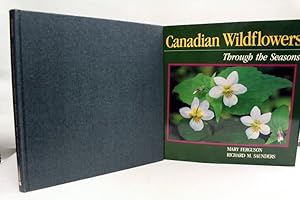 Imagen del vendedor de Canadian Wildflowers , Through the Seasons a la venta por Antiquariat Bler