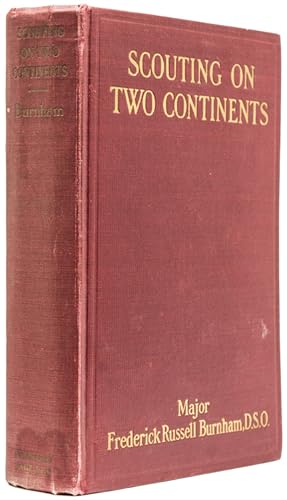 Bild des Verkufers fr Scouting on Two Continents. Elicited and Arranged by Mary Nixon Everett. Foreword by John Hays Hammond zum Verkauf von The Old Mill Bookshop