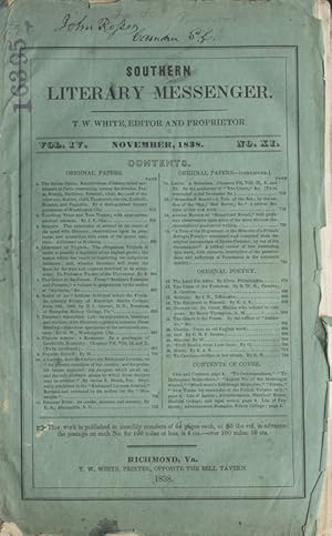 Southern Literary Messenger. T. W. White, Editor and Proprietor. Vol. IV, Nov. 1838, No. XI