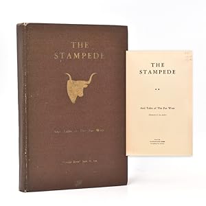 Imagen del vendedor de The Stampede and Tales of the Far West. Told in Narrative Verse. [With a Foreword By Cooper, Courtney Riley.] a la venta por The Old Mill Bookshop