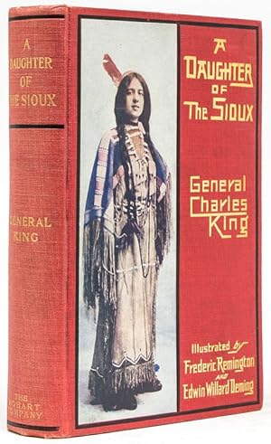 A Daughter of the Sioux. A Tale of the Indian Frontier