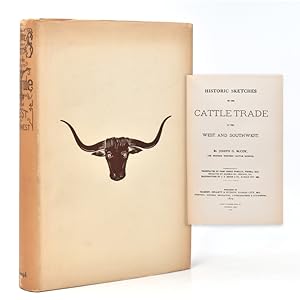 Imagen del vendedor de Historic Sketches of the Cattle Trade of the West and Southwest a la venta por The Old Mill Bookshop