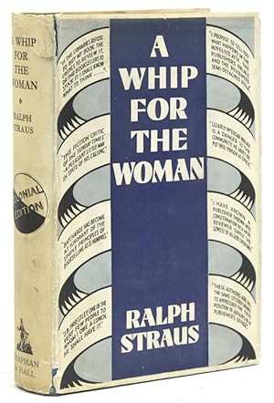 A Whip for the Woman Being (perhaps a little unexpectedly) an Impartial Account of the Present St...