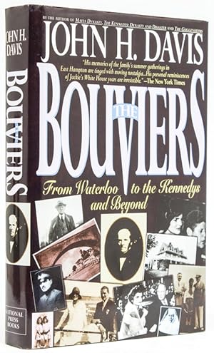 The Bouviers. From Waterloo to the Kennedys and Beyond