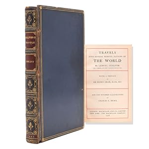 Travels into Several Remote Nations of the World. By Lemuel Gulliver. With a Preface by Sir Henry...