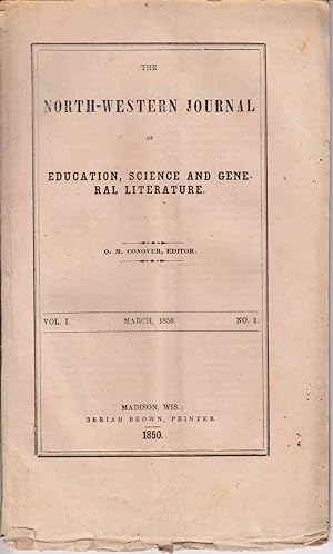 Seller image for The Northwestern Journal of Education, Science, and General Literature. Vol. 1, No. 1 for sale by The Old Mill Bookshop