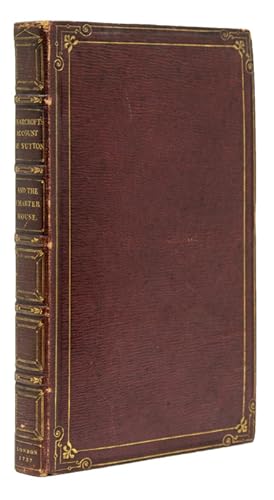 Image du vendeur pour An Historical Account of Thomas Sutton Esq; And of His Foundation in Charter-House mis en vente par James Cummins Bookseller, ABAA