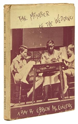 Seller image for The Member of the Wedding. A Play for sale by James Cummins Bookseller, ABAA