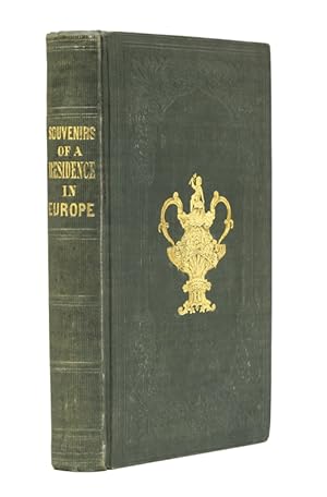 Bild des Verkufers fr Tales and Souvenirs of A Residence in Europe. By A Lady of Virginia zum Verkauf von James Cummins Bookseller, ABAA