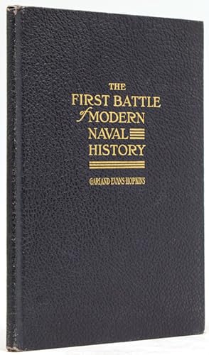 The First Battle of Modern Naval History