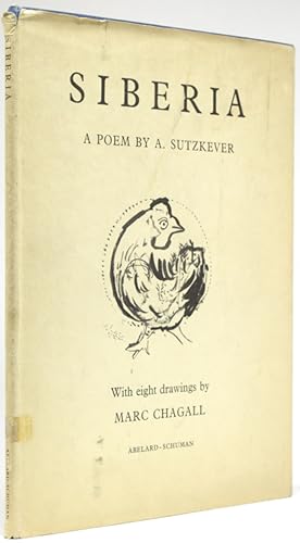 Siberia. A Poem by Abraham Sutzkever. Translated from the Yiddish and Introduced by Jacob Sonntag...