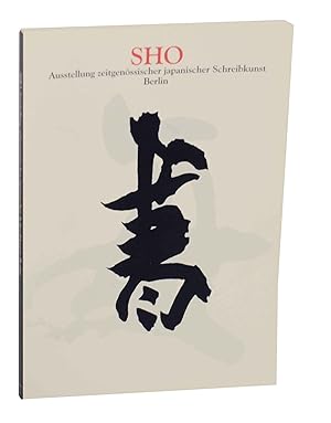 Sho Ausstellung Zeitgenossischer Japanischer Schreibkunst Berlin