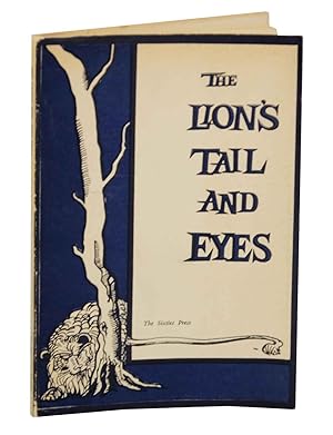 Seller image for The Lion's Tail and Eyes: Poems Written Out of Laziness and Silence for sale by Jeff Hirsch Books, ABAA