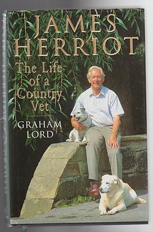 Seller image for JAMES HERRIOT. The Life of a Country Vet for sale by BOOK NOW