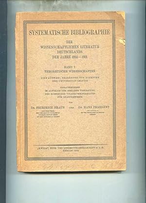 Systematische Bibliographie der wissenschaftlichen Literatur Deutschlands der Jahre 1914 - 1921. ...