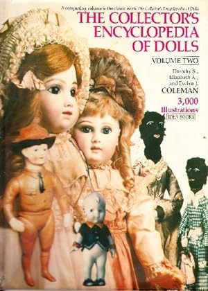 The collector's encyclopedia of dolls. Volume two