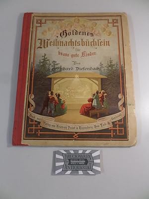 Goldenes Weihnachts-Büchlein für fromme Kinder.